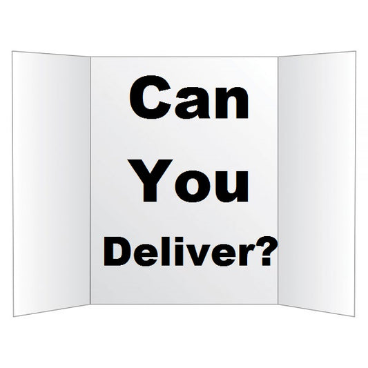 "Can You Deliver?"