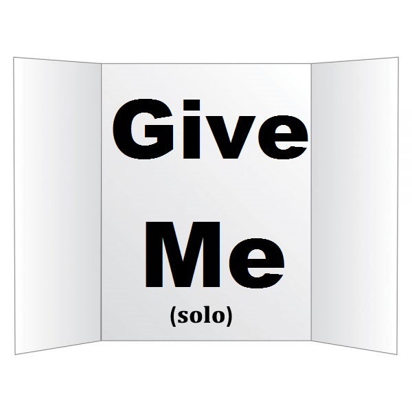 "Give Me"(𝐬𝐨𝐥𝐨s)