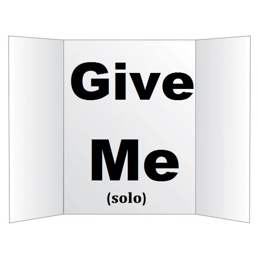 "Give Me"(𝐬𝐨𝐥𝐨s)