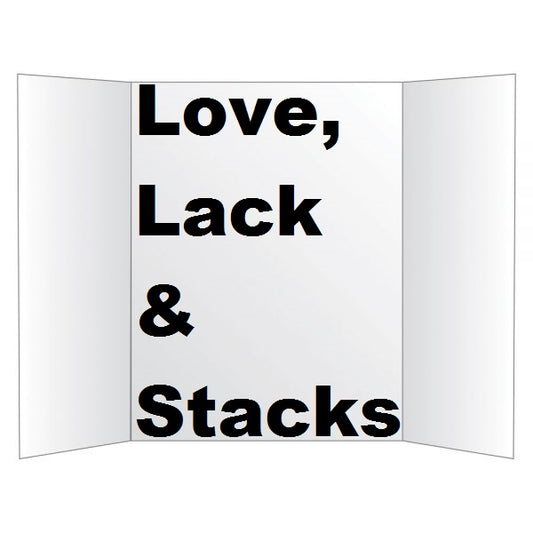 "Love, Lack & Stacks"